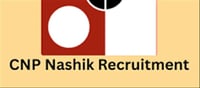 CNP Recruitment 2026: Recruitment Announced for Various Posts Including Technical and Non-Technical Vacancies